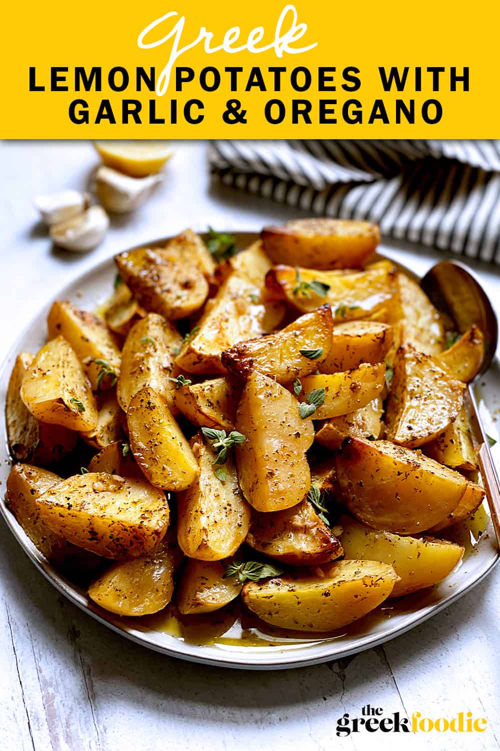 Greek Lemon Potatoes with Garlic & Oregano