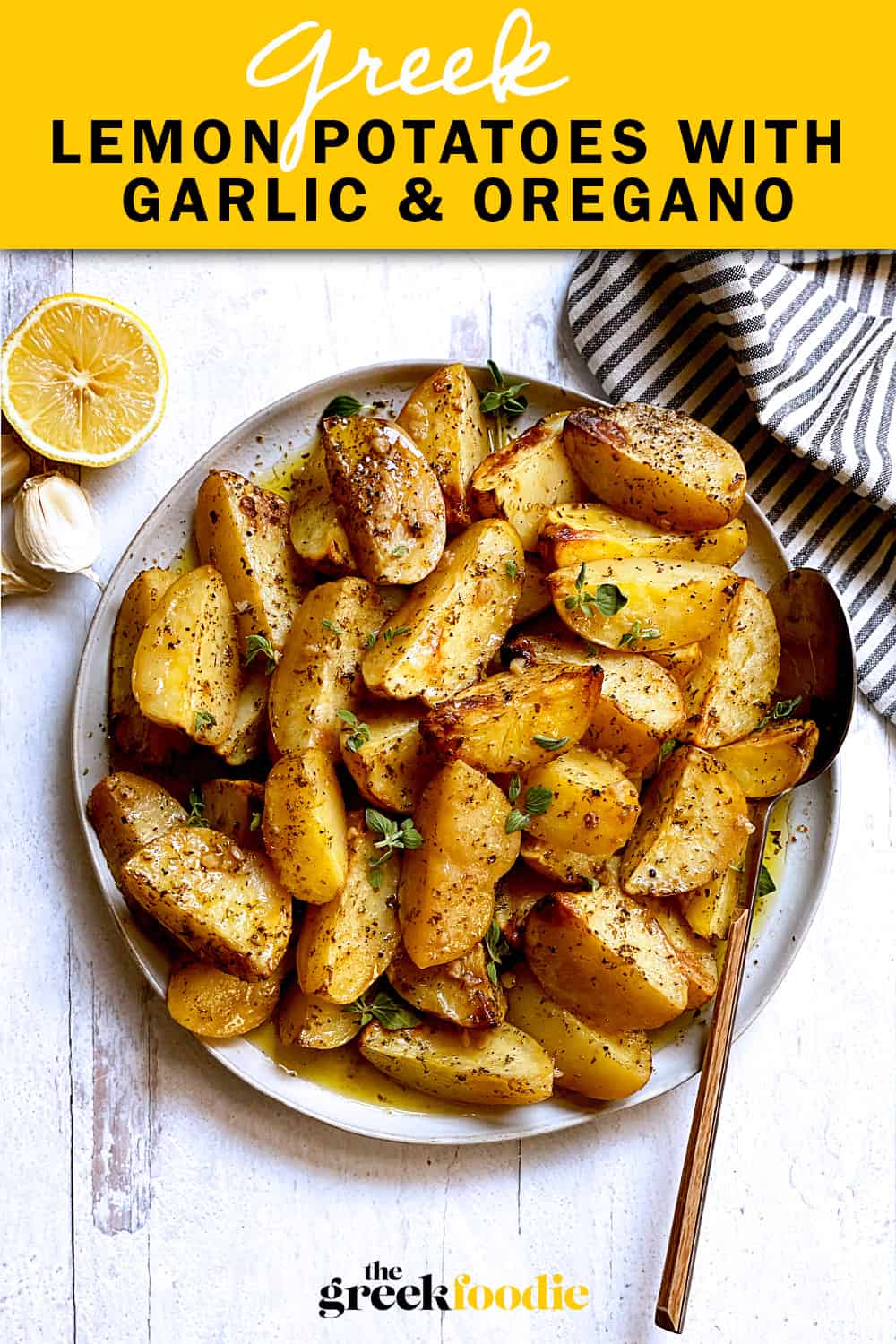 Greek Lemon Potatoes with Garlic & Oregano