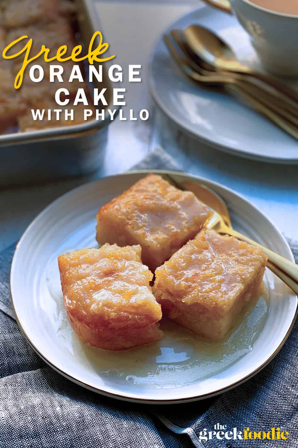Portokalopita - Greek Orange Phyllo Cake