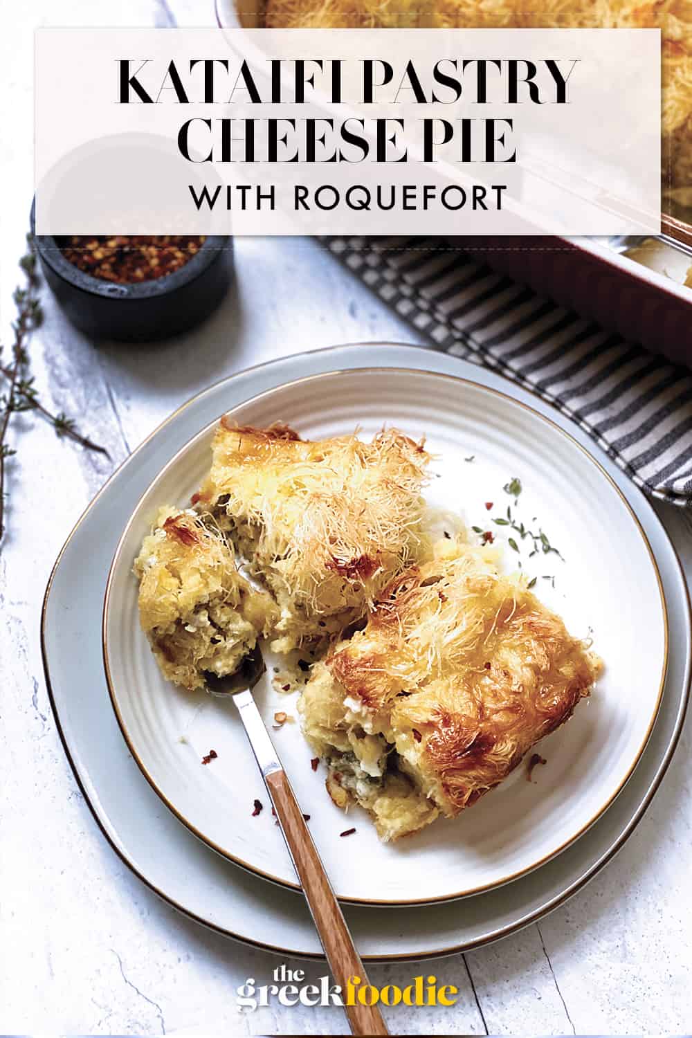 Easy Cheese pie with Kataifi Pastry & Roquefort