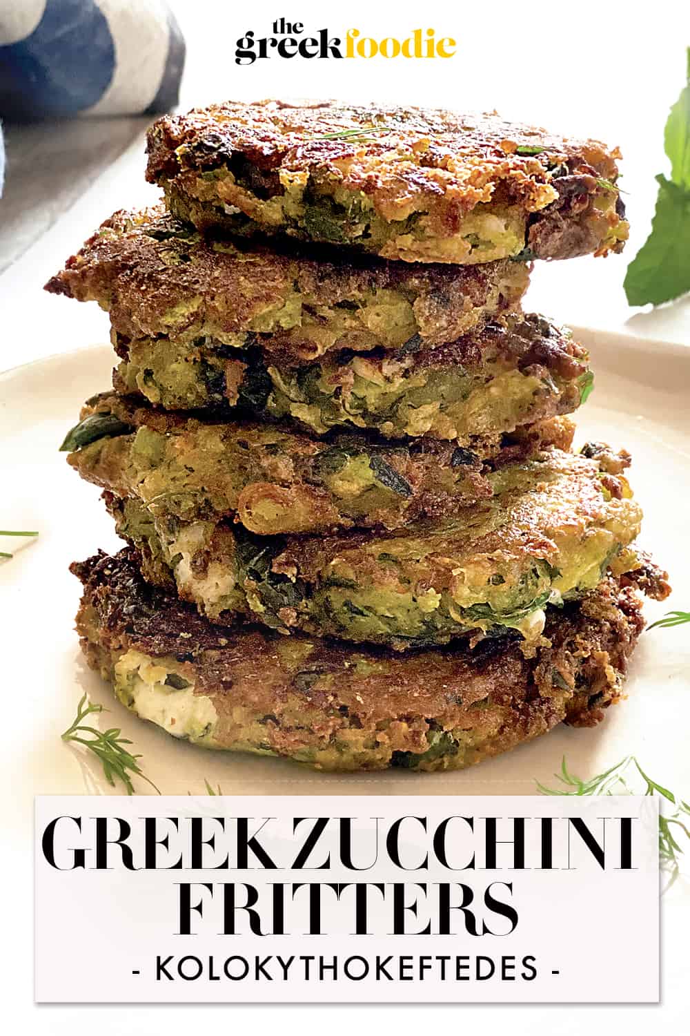 Greek Zucchini Fritters With Feta - The Greek Foodie - greek recipes