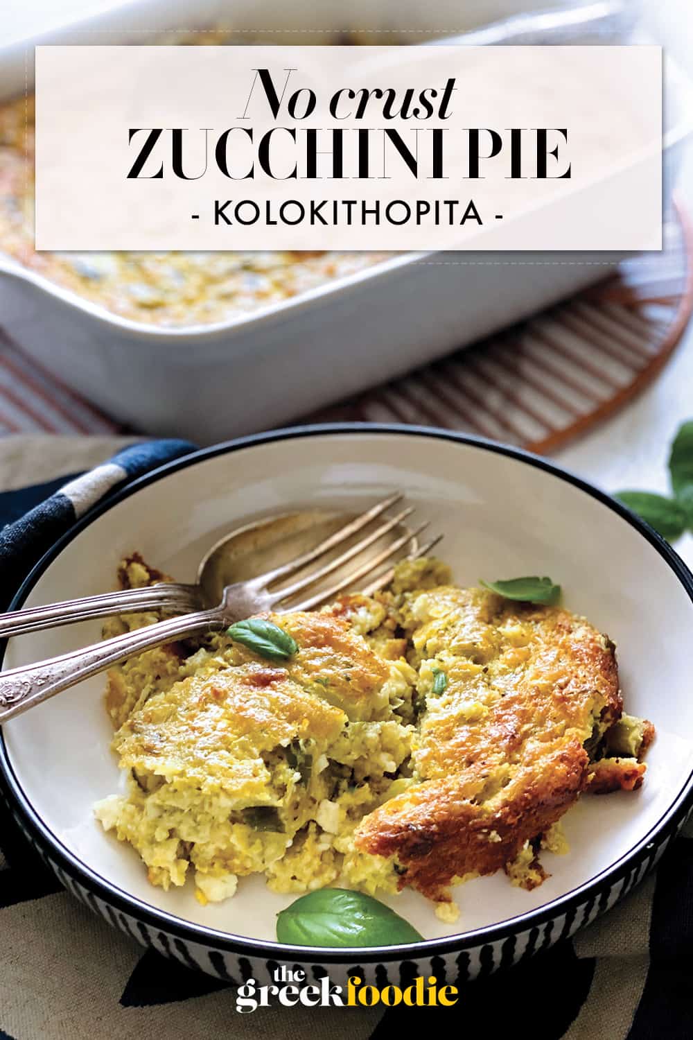 Greek No Crust Zucchini Pie - Kolokithopita