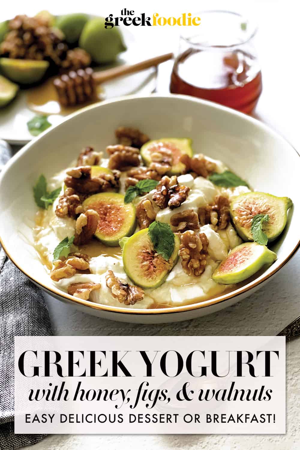 Greek Yogurt With Honey, Figs, Walnuts, And Mint