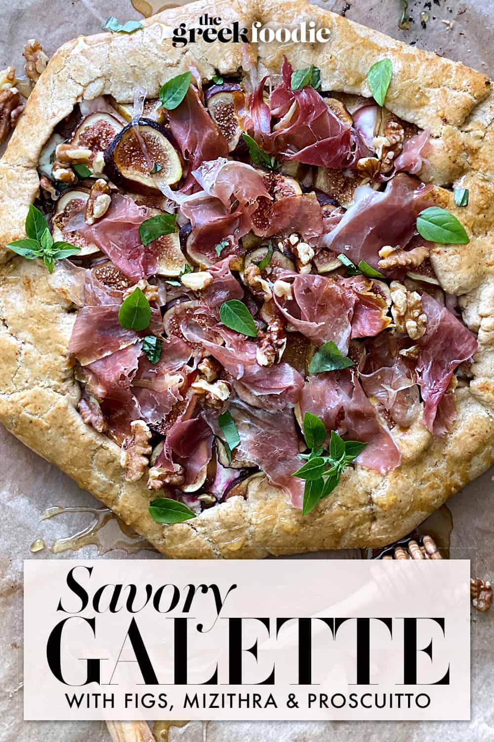 Savory Galette With Figs And Prosciutto