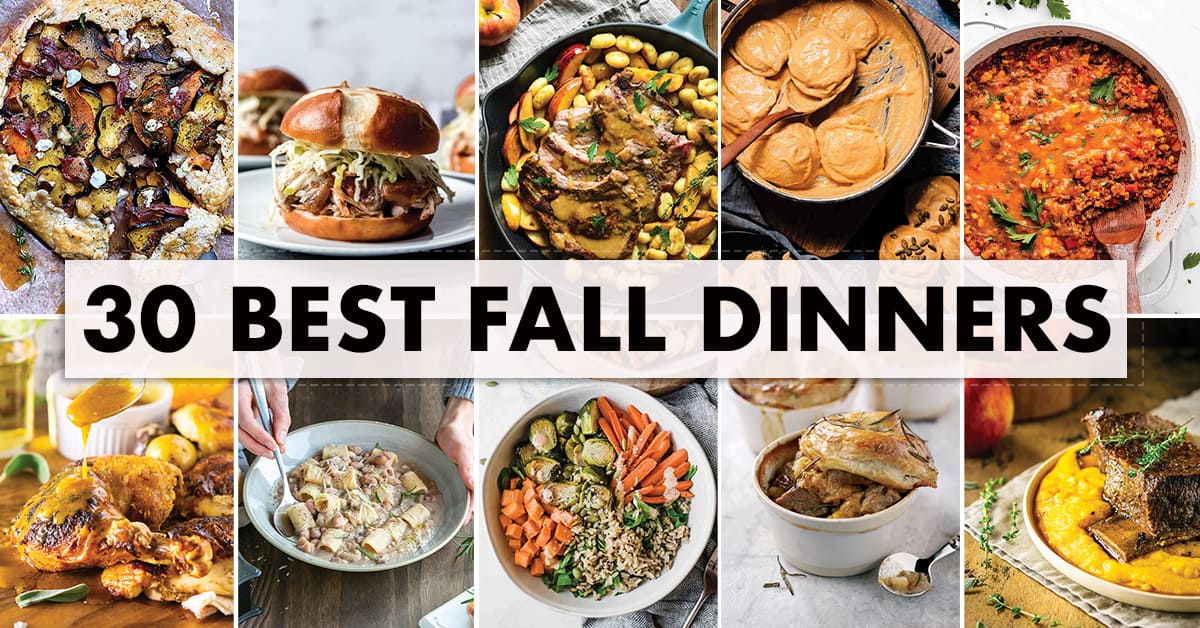 30 Best Fall Dinners The Greek Foodie 30-best-fall-dinners-the-greek-foodie