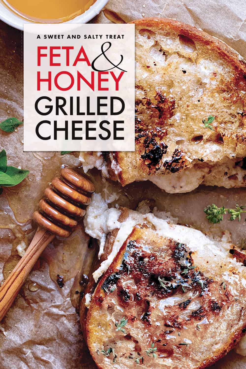Feta Grilled Cheese With Thyme Honey