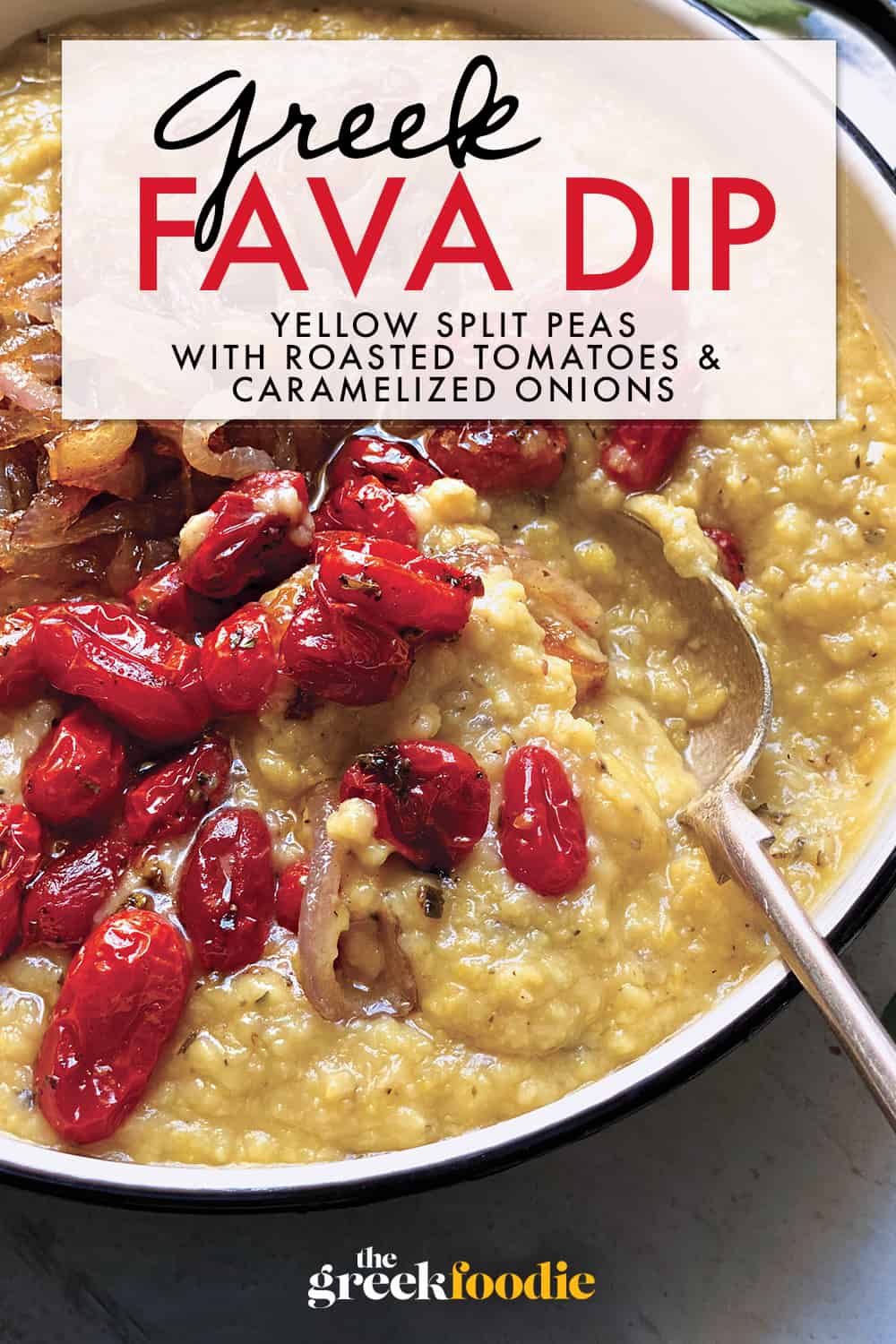 Greek Fava Dip With Roasted Tomatoes And Caramelized Onions