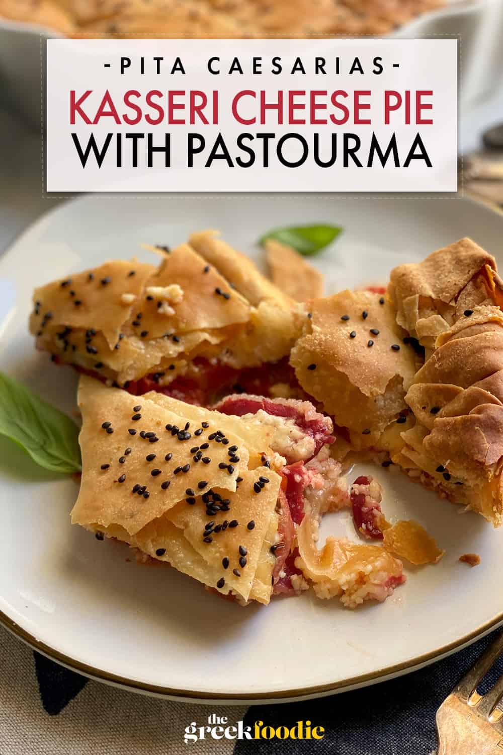 Kasseri Cheese Pie With Pastourma - Pita Caesarias