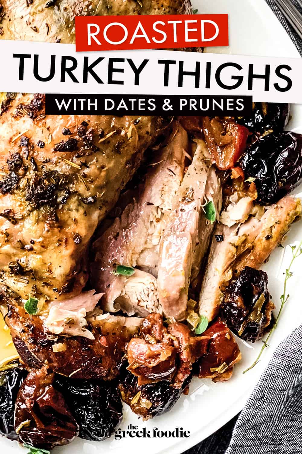 Roasted Turkey Thighs With Dates And Prunes