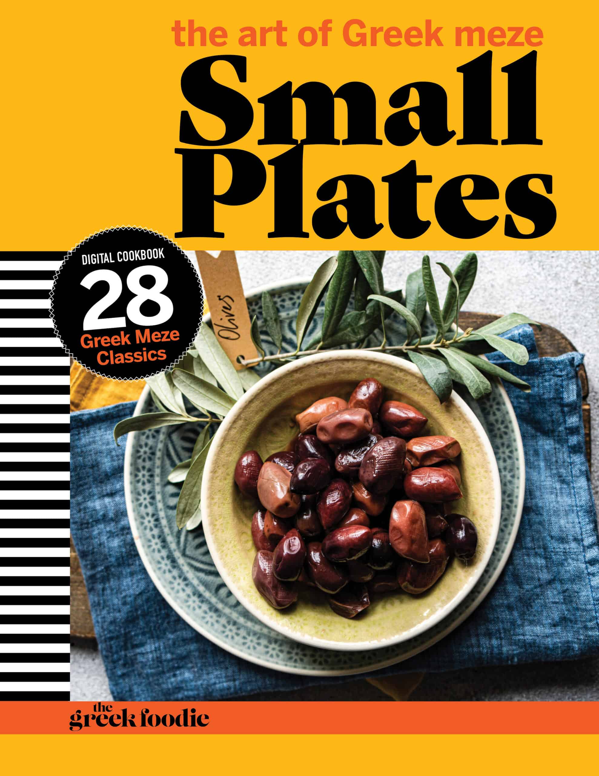 Cover of Small Plates cookbook by the Greek Foodie, it has copy and a plate with olives over a napkin and a wooden board.