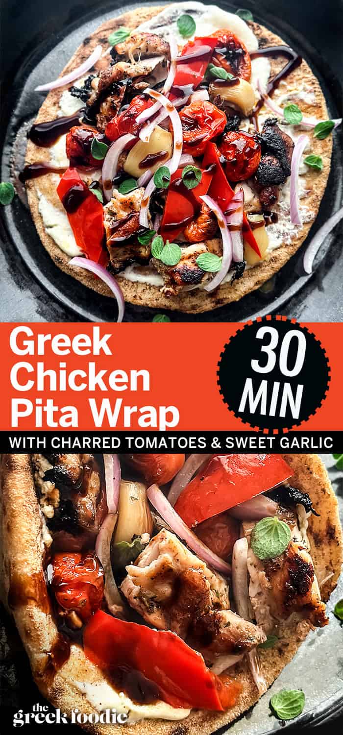 Greek Chicken Pita with Charred Tomatoes & Garlic