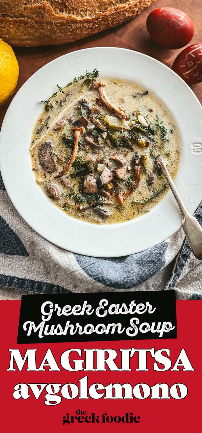Mushroom Magiritsa – Greek Easter Mushroom Soup (No Cream)