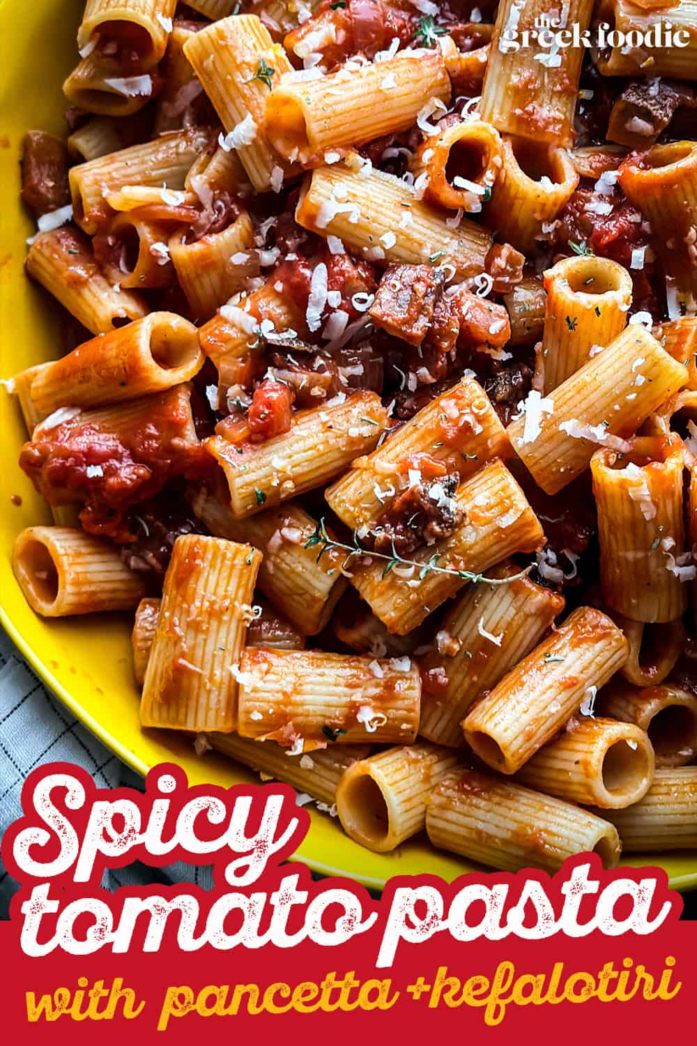 Spicy Pasta with Tomatoes & Kefalotiri