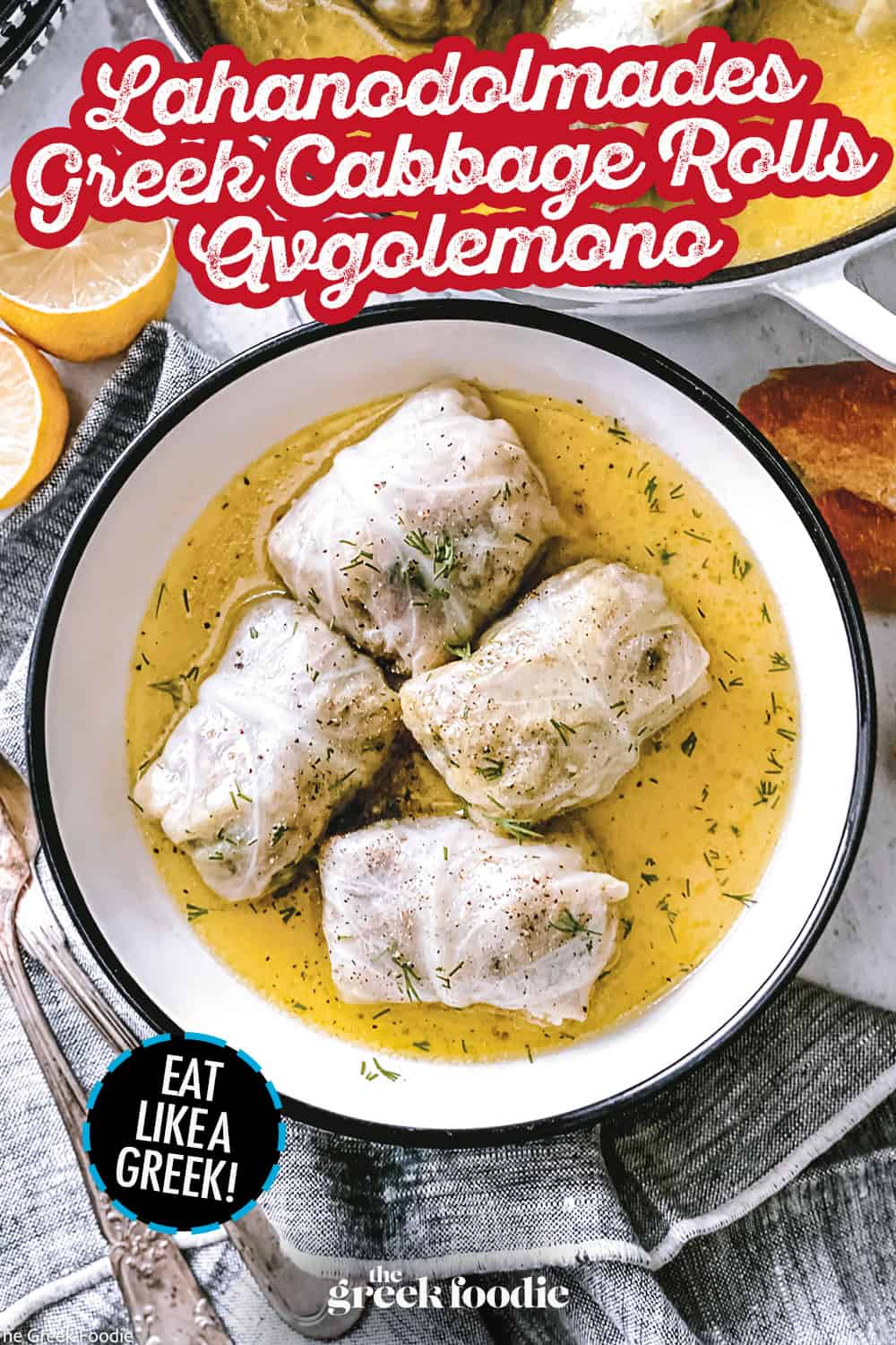 Lahanodolmades — Greek Stuffed Cabbage Rolls in Avgolemono
